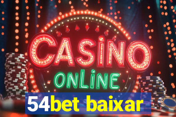 54bet baixar